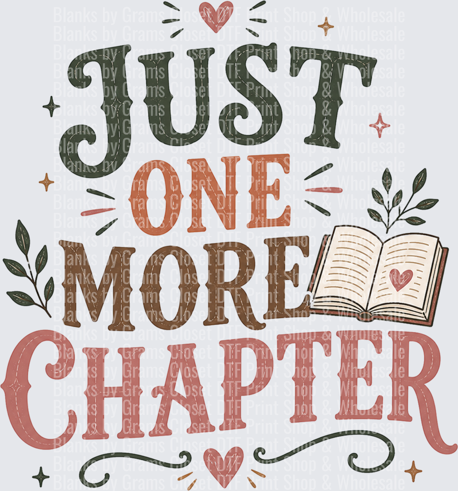 Just One More Chapter Book Lover Reading Quote Design