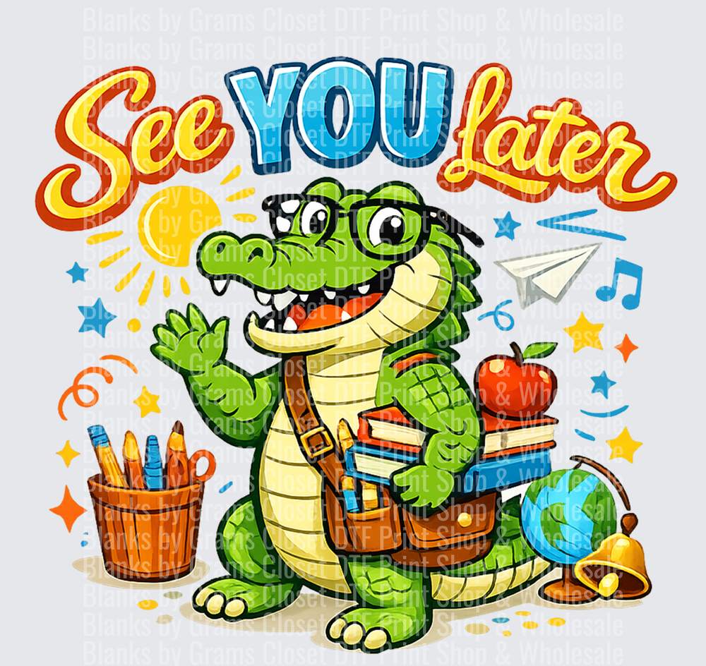See You Later Alligator Back to School Student with Backpack