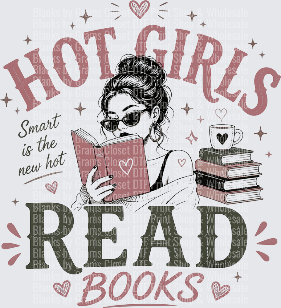 Hot Girls Read Books Smart Is The New Hot Messy Bun Reader
