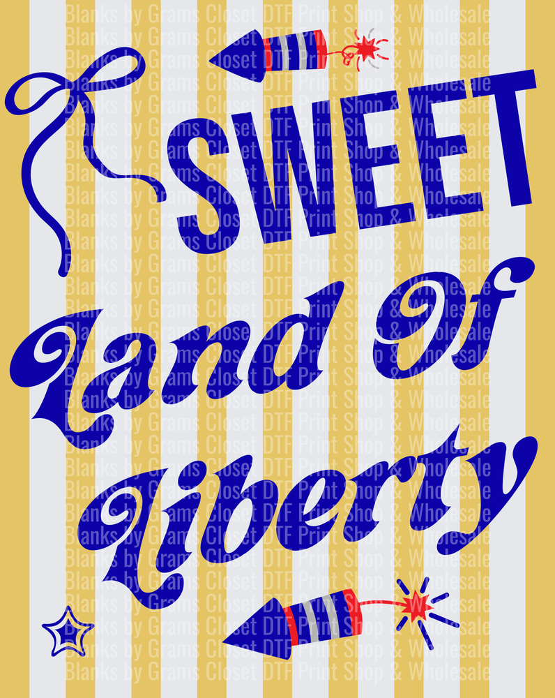 Sweet Land of Liberty Patriotic Fourth of July Design