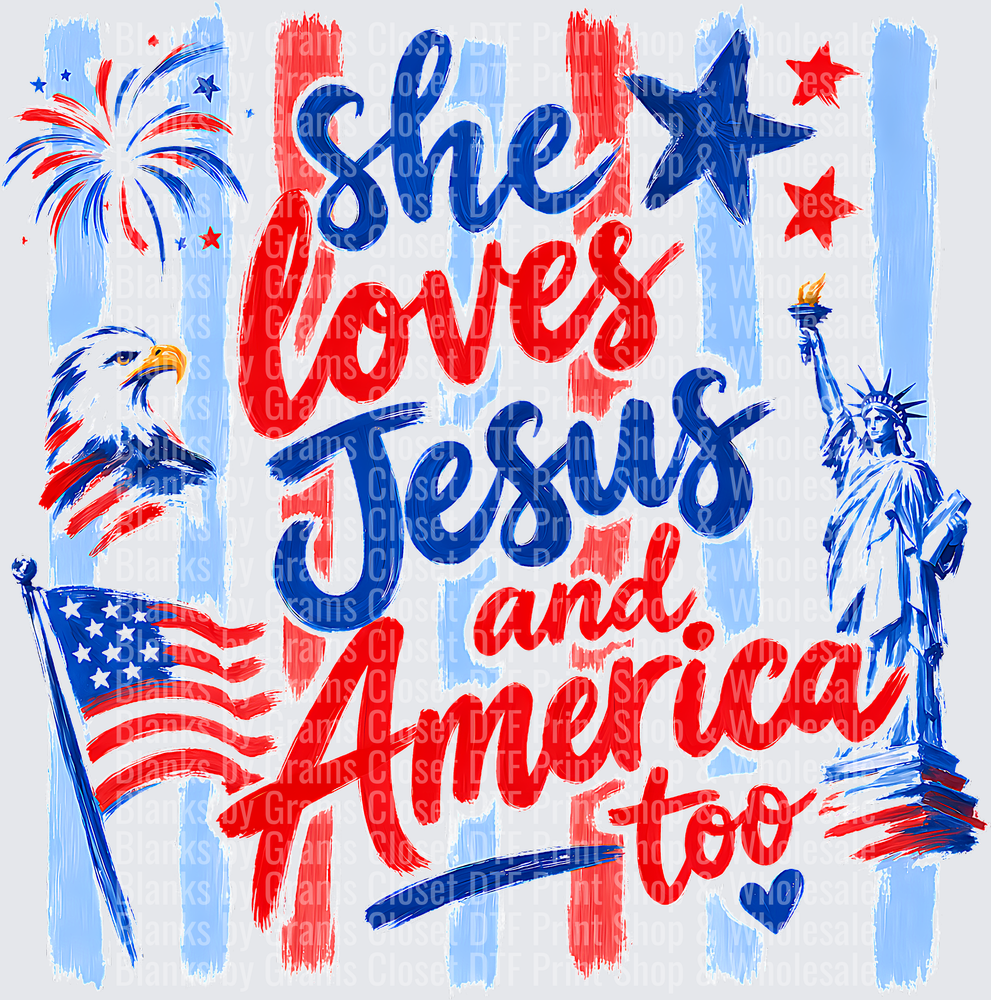 She Loves Jesus and America Too Patriotic Red White Blue