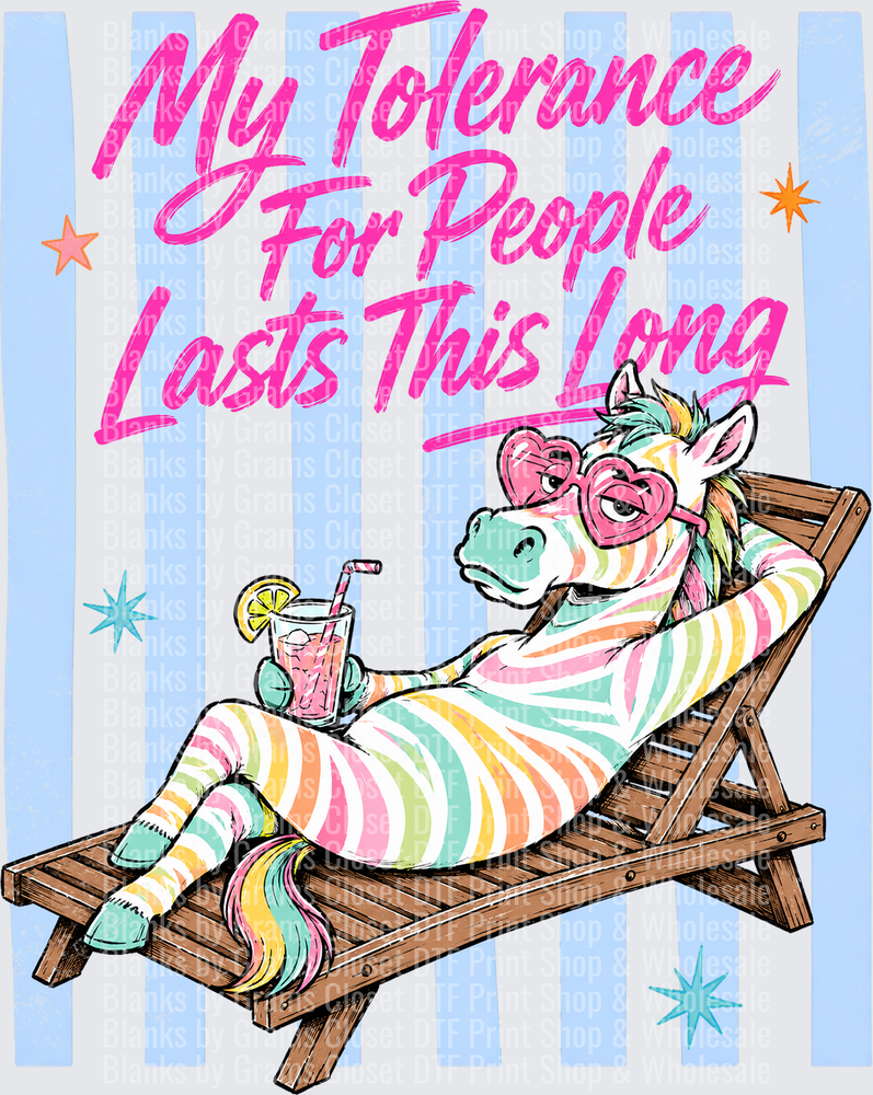 My Tolerance For People Lasts This Long Rainbow Zebra Lounging