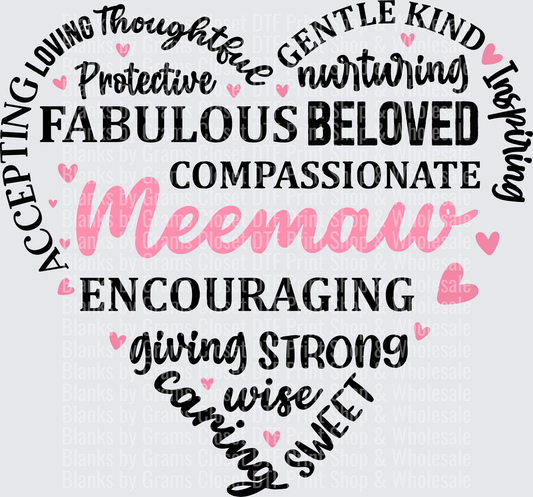 Meemaw Heart Typography with Pink Accent Words Design
