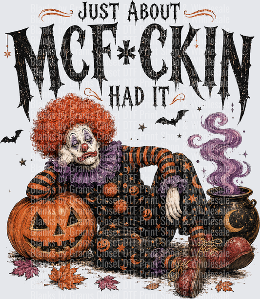 Just About MCF*CKIN Had It Halloween Clown Pumpkin Cauldron