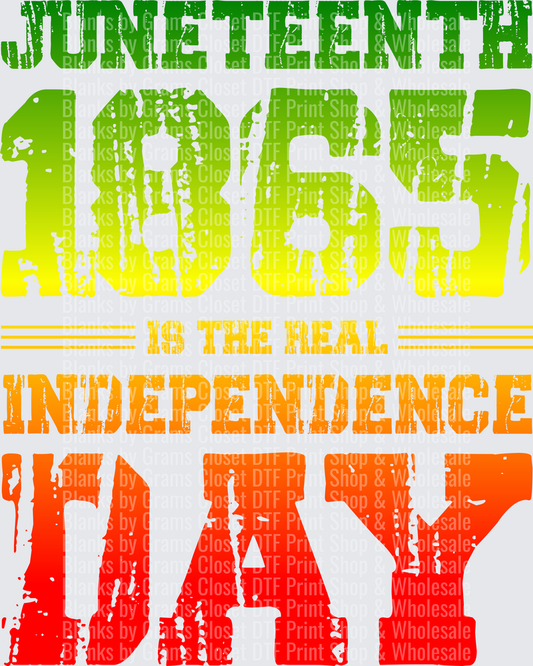 Juneteenth 1865 Is The Real Independence Day Vintage Distressed