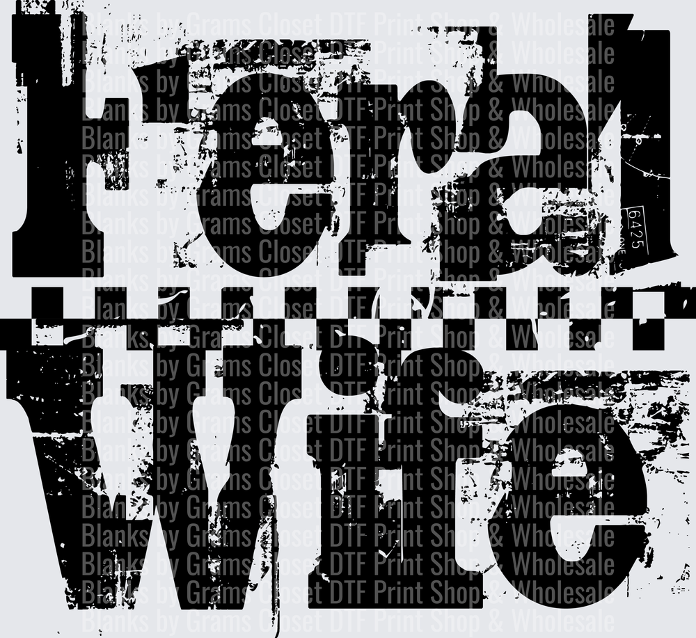 Feral Wife Distressed Grunge Black White Checkered Bold Text