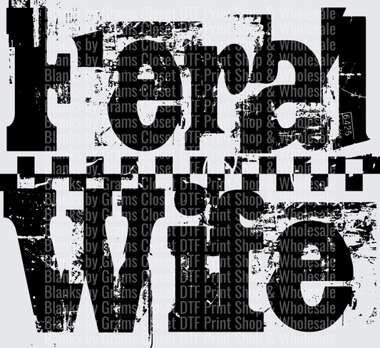 Feral Wife Distressed Grunge Black White Checkered Bold Text