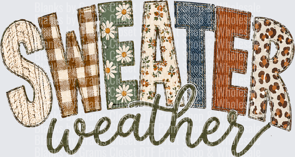 Sweater Weather Mixed Pattern Patchwork Letters Fall Design