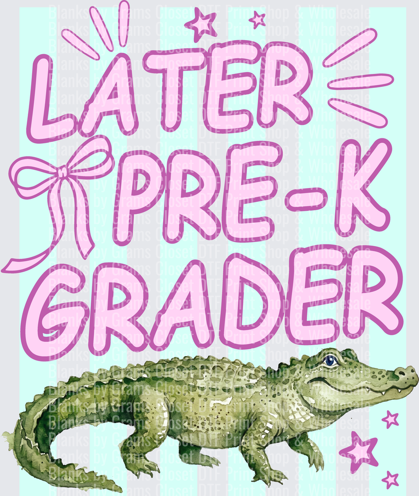 Later Pre-K Grader Alligator with Pink Text and Bow