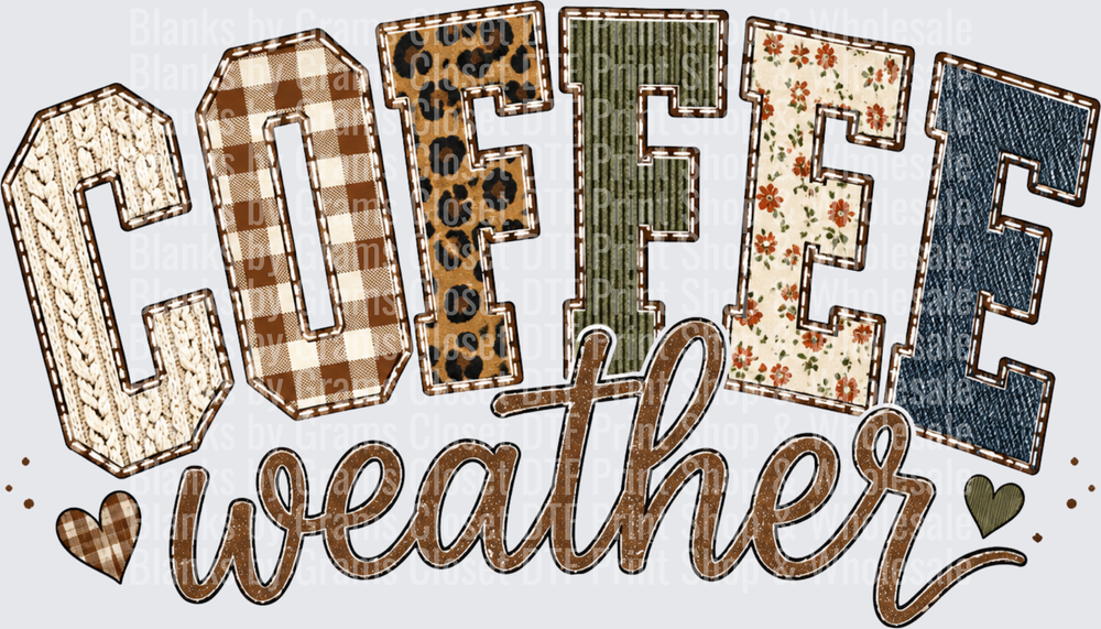 Coffee Weather Mixed Texture Patchwork Letters Fall Design