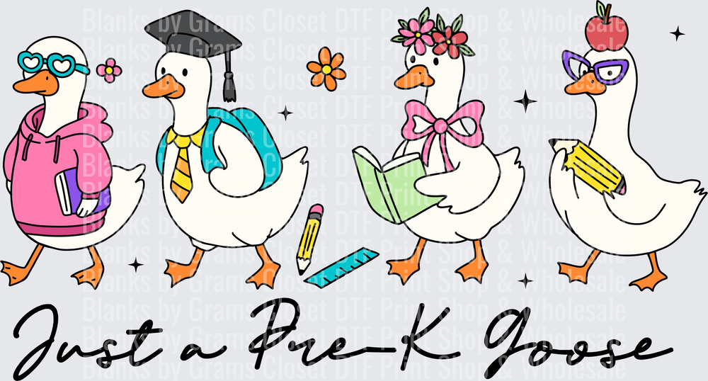Just a Pre-K Goose Back to School Teacher Geese