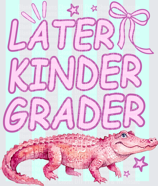 Later Kindergrader Pink Alligator Back to School Design