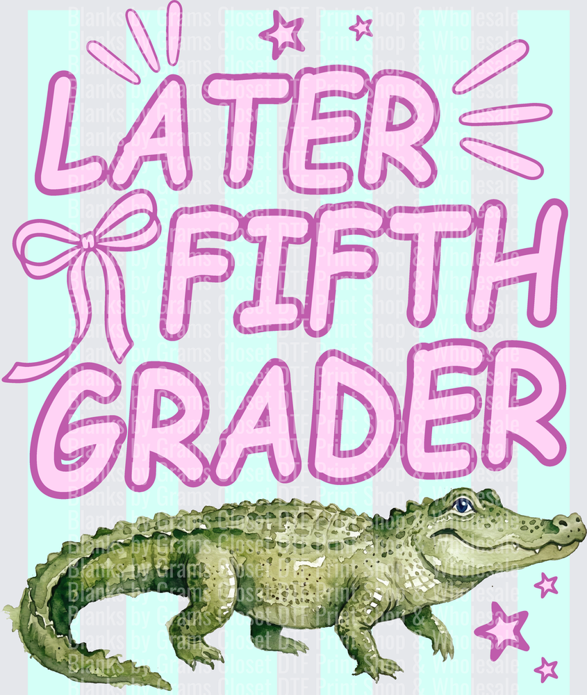 Later Fifth Grader Alligator Pink Typography Design