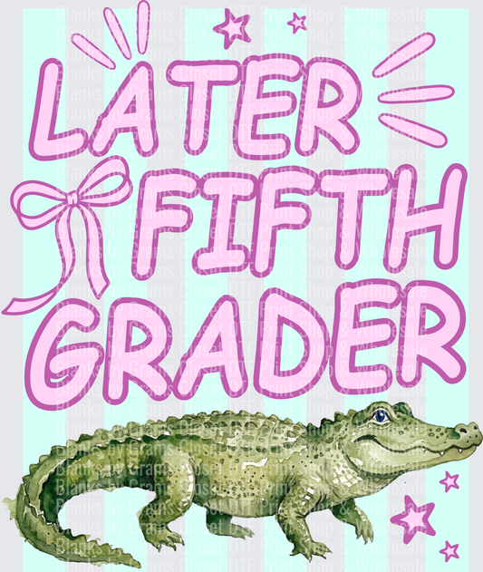 Later Fifth Grader Alligator Pink Typography Design