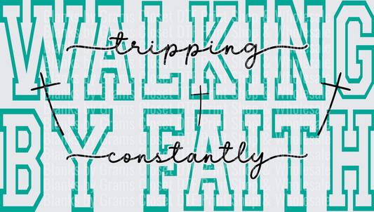 Walking By Faith Tripping Constantly Teal Varsity Cross
