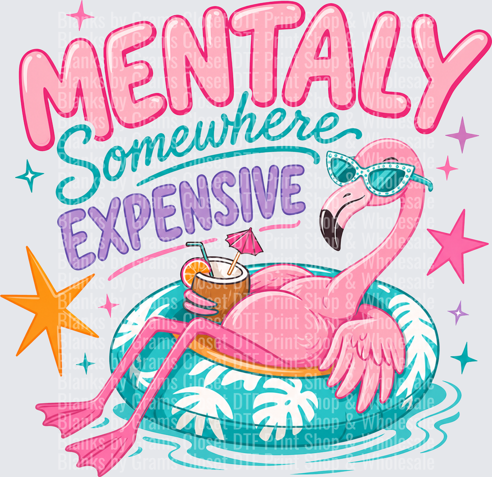 Mentally Somewhere Expensive Flamingo Pool Float Summer