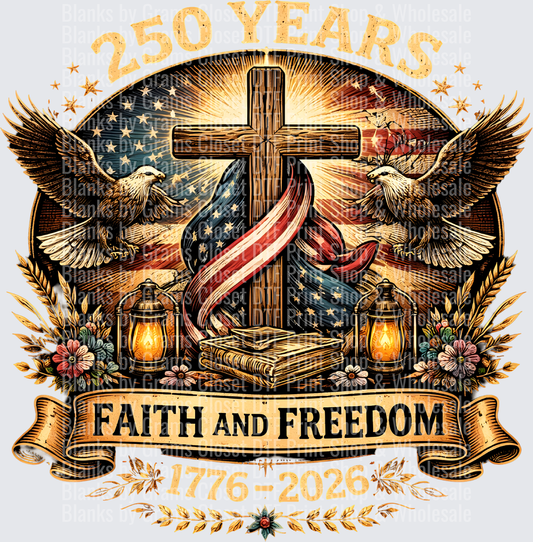 250 Years Faith and Freedom American Eagle Cross Design 1776-2026
