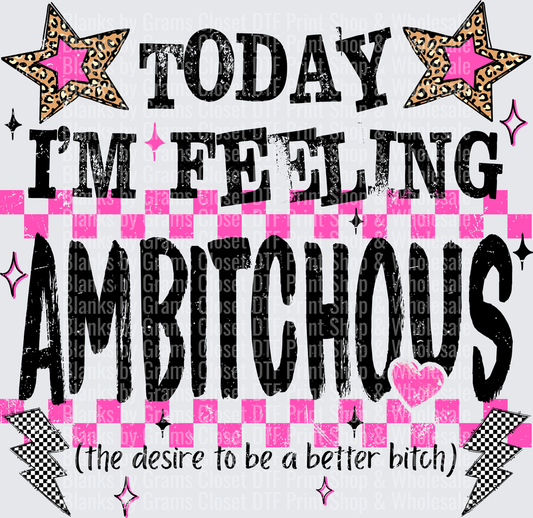 Today I'm Feeling Ambitchous Leopard Star Pink Checker Design
